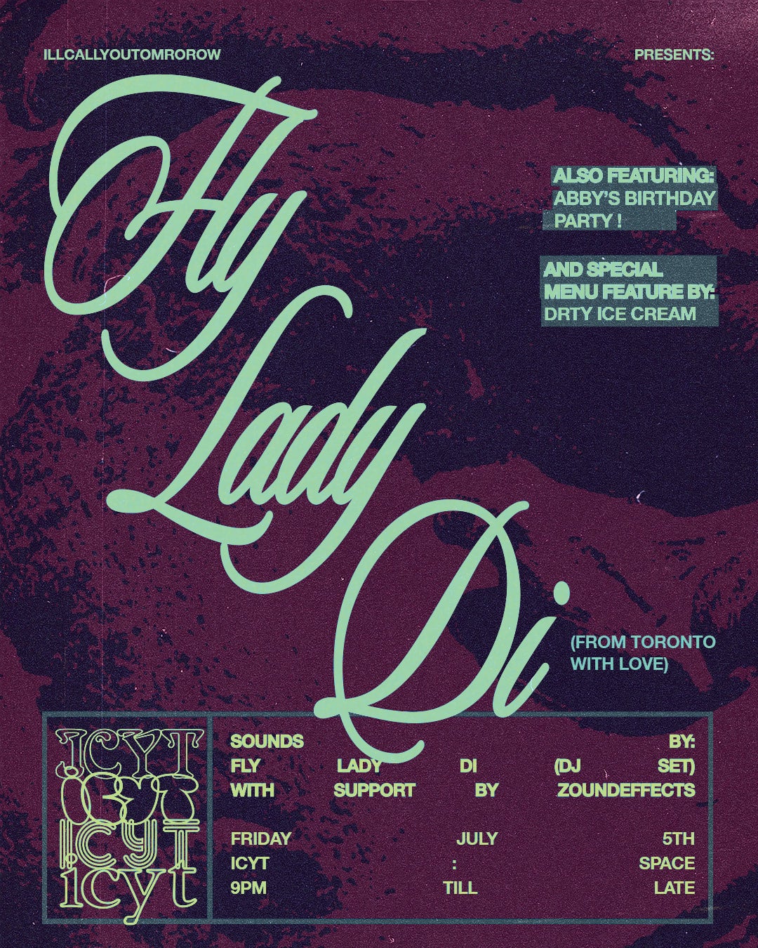 ICYT Presents: Fly Lady Di